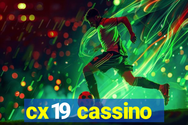 cx19 cassino